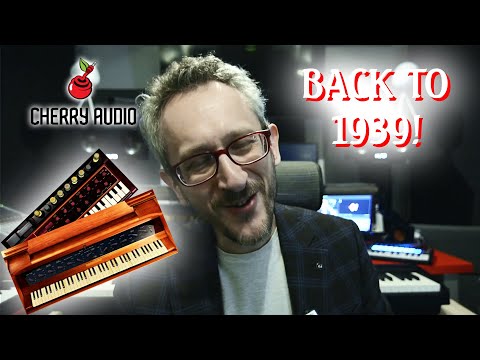 Cherry Audio NOVACHORD - BACK to 1939! :O
