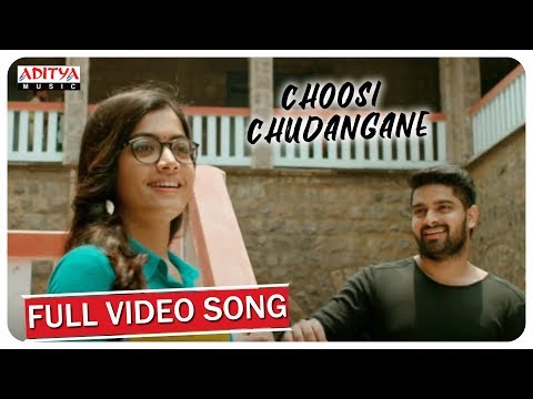 Choosi Chudangane Full Video Song ( Edited Version) || Chalo Movie || Naga Shaurya, Rashmika