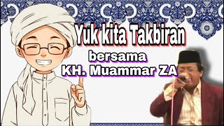 Download lagu TAKBIRAN, Hari Raya Idul Fitri & Idul Adha || KH. Muammar ZA.   #gematakbir #takbiran #ied mp3