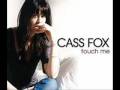 Cassandra Fox- Touch Me (Myon & Shane 54 ...