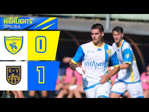 GLI HIGHLIGHTS DI CHIEVOVERONA - ROVATO VERTOVESE 0-1 || COPPA ITALIA