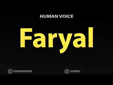 How To Pronounce Faryal