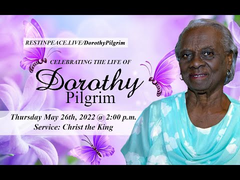Live Stream for Dorothy Pilgrim