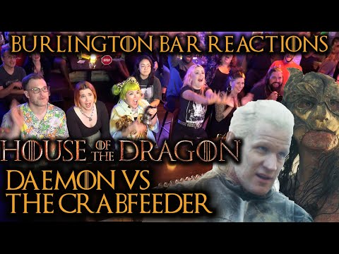 Daemon Vs The Crabfeeder! // House of the Dragon S1x3 Burlington Bar Scene REACTION!