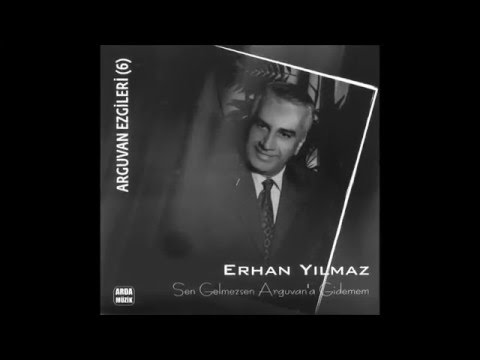 Erhan Yılmaz - Sen Gelmezsen Arguvan'a Gidemem [ © ARDA Müzik ]