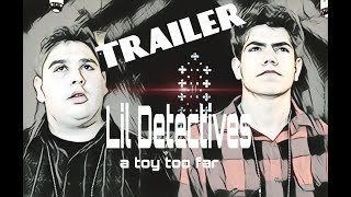 Lil Detectives: A Toy Too Far Trailer 2