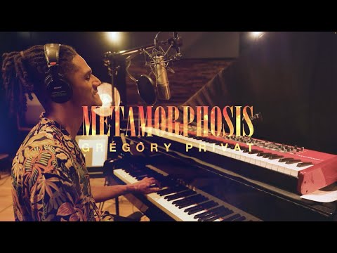 Grégory Privat - METAMORPHOSIS (Studio Session)