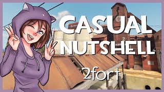 TF2 - Casual Nutshell: 2Fort