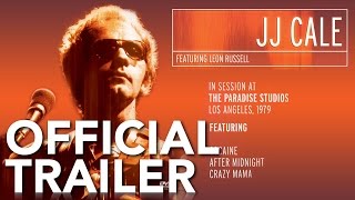 JJ Cale featuring Leon Russell - In Session | Official Trailer