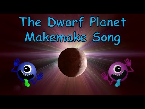 The Dwarf Planet Makemake Song | Makemake Song for Kids | Makemake Facts | Silly School Songs