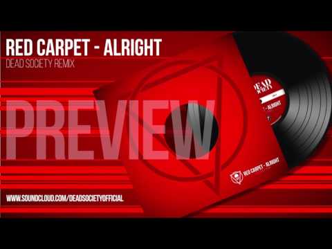 Teaser - DEAD SOCIETY - Red Carpet - Alright (REMIX Dead Society)