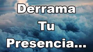 Josue Rolon- Derrama Tu Presencia (Con Letra)