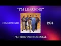 Commissioned - I'm Learning (Filtered Instrumental)