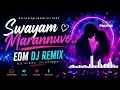 Swayam Marannuvo Romantic Malayalam Song DJ EDM Remix Dance Mix Beats Of Prathap