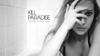 Kill Paradise -Let It Go
