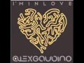 Alex Gaudino - I'm in love (Original Mix) (I ...