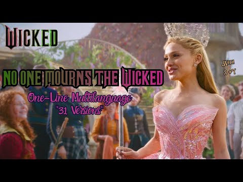 Wicked - No One Mourns the Wicked (One-Line Multilanguage) w/S+T