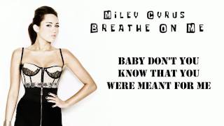 Miley Cyrus - Breathe On Me / prod. by Jiroca - Full song - Lyrics on the screen [720p] + Download