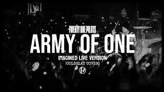 Twenty One Pilots - Army Of One (Imagined Live Version) (Coldplay Cover)