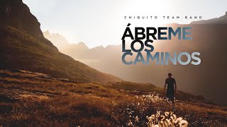 Abreme Los Caminos Lyrics English Translation