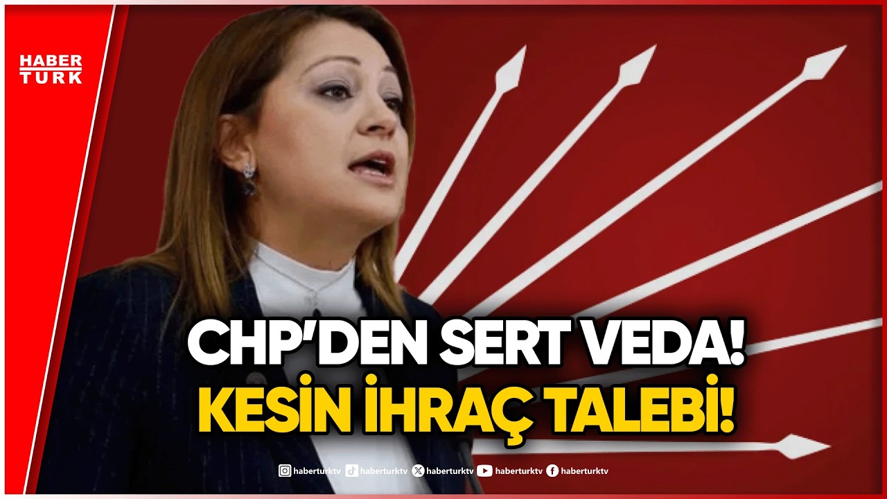 CHP’den Burcu Köksal Kararı: İpler Tamamen Koptu