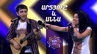 Ազգային երգիչ/National Singer 2019-Season 1-Episode 6/workshop 4 Anna&amp;Artyush Poghosyanner/Hoy nar