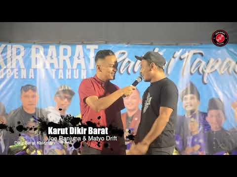 Joe Ranjuna - Semut Melenggang & Karut dikir dengan Matyo Drift