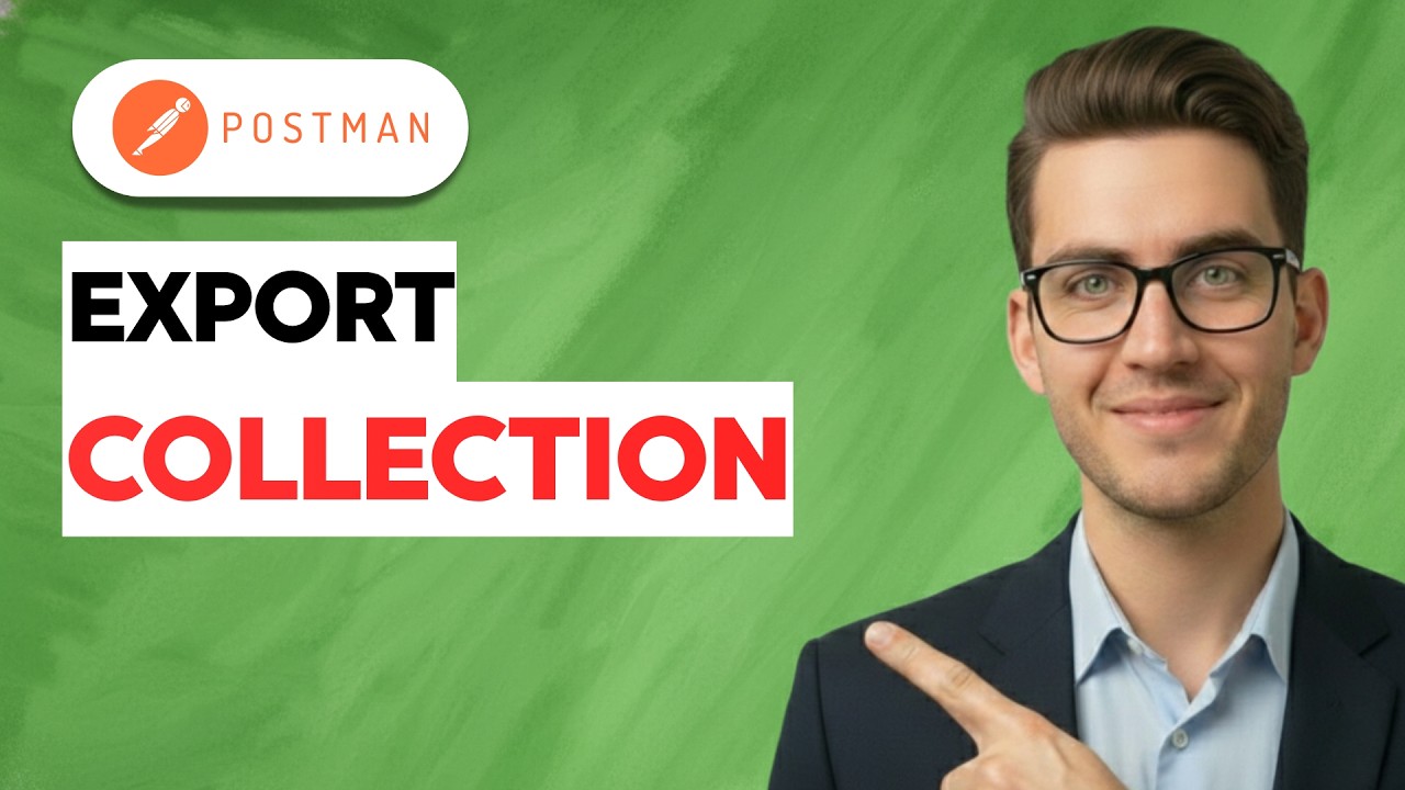 How to Export a Postman Collection [2026 Full Guide]