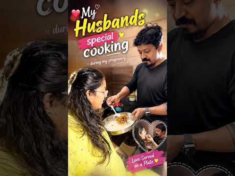 ❤️ My Husband’s Special Cooking During My Pregnancy 🥹