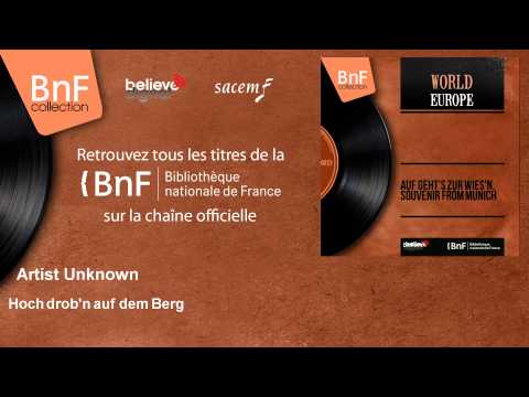 Artist Unknown - Hoch drob'n auf dem Berg