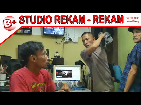 studio-rekam-rekam-lawak-minang-batele-plus-118