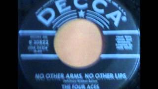 Four Aces - No Other Arms, No Other Lips, 1959 Decca 45 record.