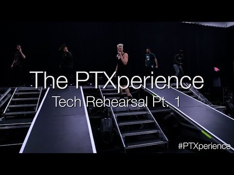 The PTXperience Tech Rehearsals Pt. 1