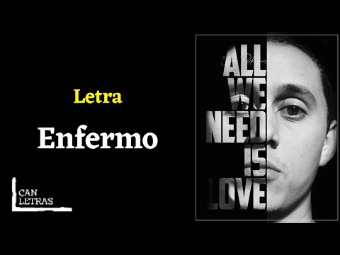 Canserbero - Enfermo (Letra)