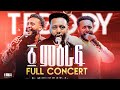 ፩ ምዕራፍ FULL CONCERT Pastor Teddy Tadesse መጋቢት 28 2016 2024 PastorTeddyTadesseOFFIC