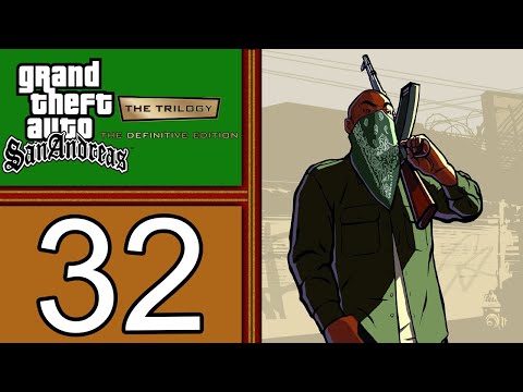 GTA San Andreas: Definitive Edition playthrough pt32 - The Crazy, Boring Grind to the Finale