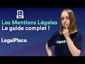 Tout Savoir Sur Les Mentions Légales