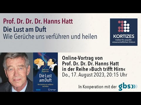 Hanns Hatt  • Die Lust am Duft – Wie Gerüche uns verführen und heilen