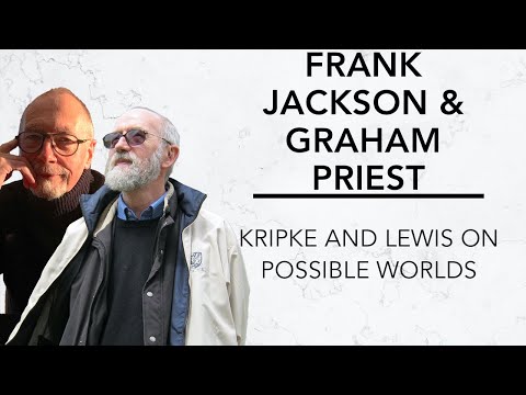 Kripke and Lewis on Possible Worlds | Frank Jackson, Graham Priest, & Robinson Erhardt