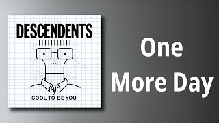 Descendents // One More Day