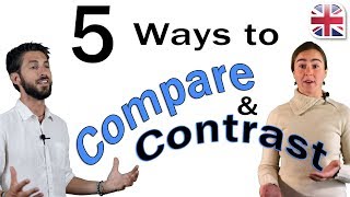 5 Ways to Compare and Contrast in English