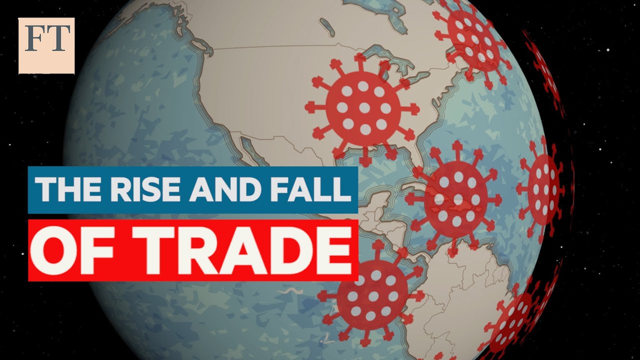 The rise and fall of global trade: the Romans to Covid-19 | FT Trade Secrets