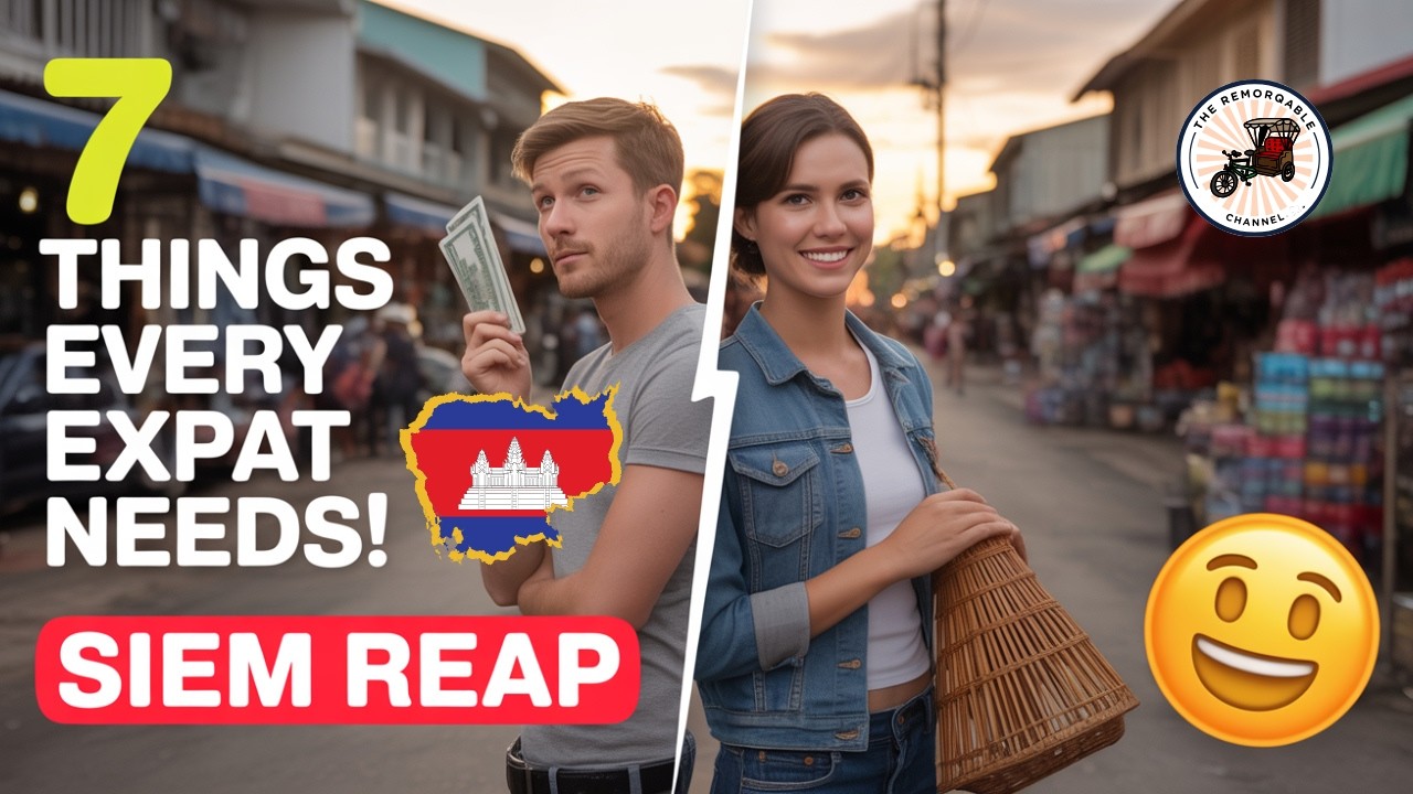 7 Things EVERY Expat in Siem Reap NEEDS!