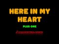 Plus One Here In My Heart Karaoke Real Sound