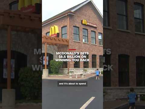 McDonald's bets $8.5 billion on winning you back