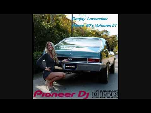 Dance 90's Mix Vol 13 Deejay Lovemaker