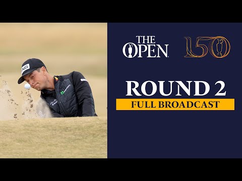 Full Broadcast | The 150th Open at St Andrews | Round 2