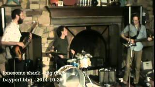 lonesome shack - big ditch