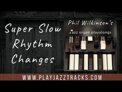 Super Slow Rhythm Changes in Bb - 90 bpm - Jazz Backing Track