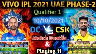 VIVO IPL 2021 | Qualifier 1 | DC vs CSK Final Playing 11 | Delhi vs Chennai #DCvsCSK #qualifier1